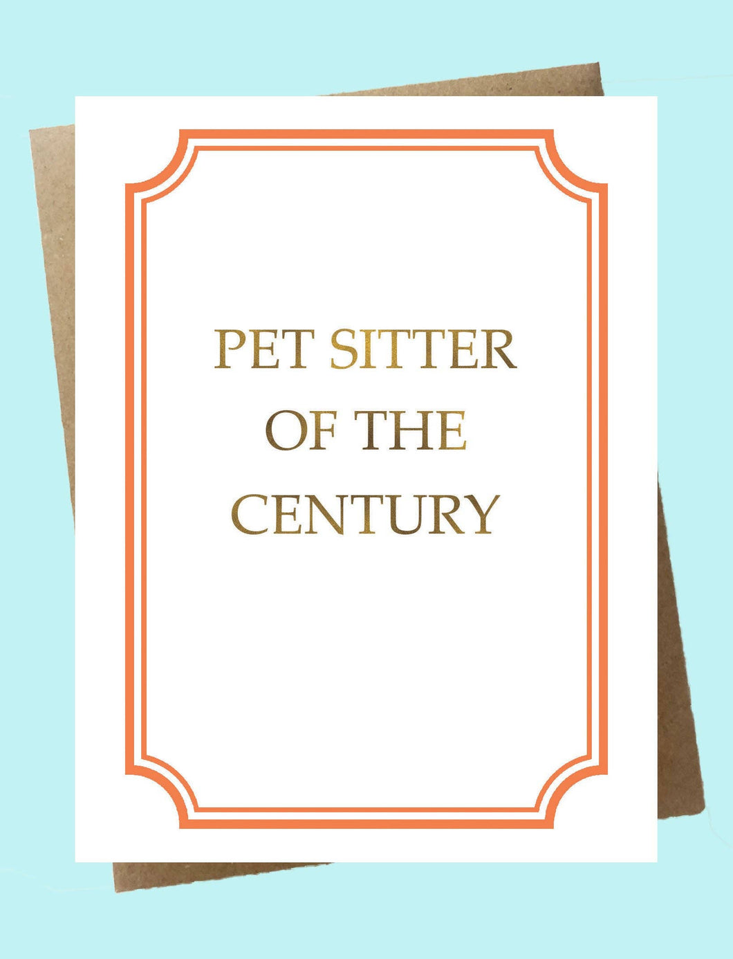 Pet Sitter of the Century Thank You Card - Everyday Pet Card