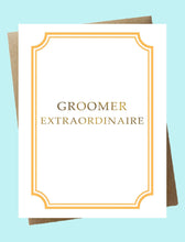 Load image into Gallery viewer, Groomer Extraordinaire Thank You Card - Everyday Pet Card

